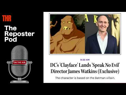 DC’s ‘Clayface’ Lands ‘Speak No Evil’ Director James Watkins