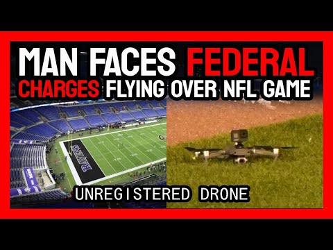 Man faces Federal Prison after flying drone over NFL Game 🚨