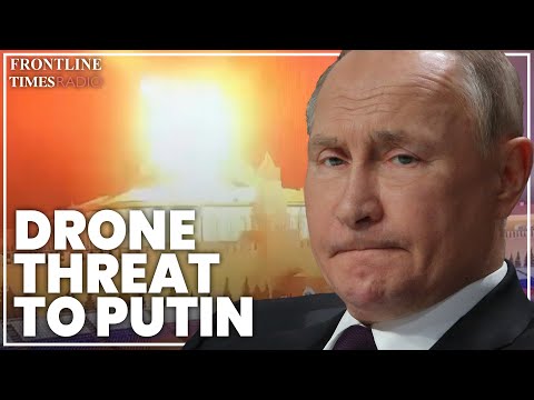 Putin&#039;s regime threatened as Ukraine intensifies drone strikes on Moscow and Russian infrastructure
