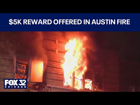 $5K reward offered in Austin fire investigation