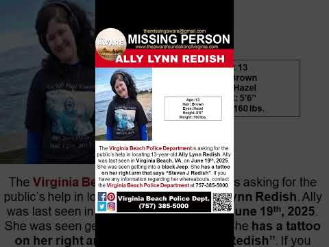 13 YEAR OLD ALLY REDISH IS MISSING FROM VIRGINIA BEACH VIRGINIA!!! HELP BRING HER HOME SAFE!!!