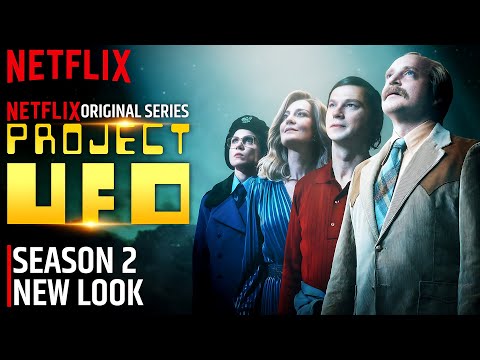 Project UFO Season 2 New Look | Project UFO | SEASON 2 | Netflix Release