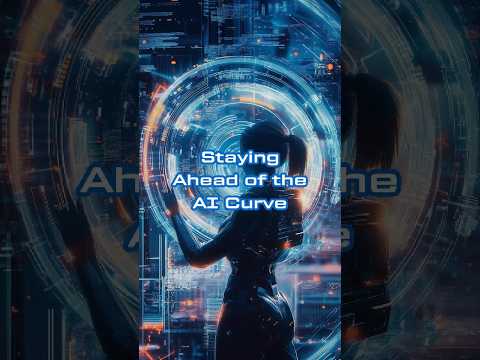 Unlocking the Power of AI: Staying Ahead of the Curve! #ai #podcast #futuretech #power #curve