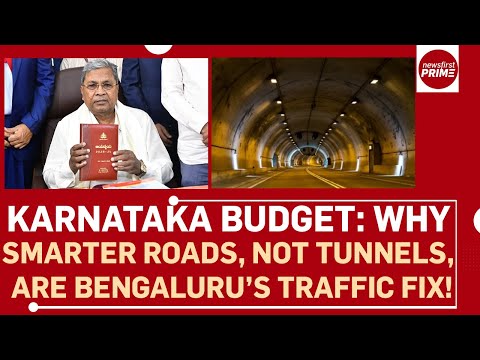 Karnataka Budget: Why Smarter Roads, Not Tunnels, Are Bengaluru’s Traffic Fix! | @newsfirstprime