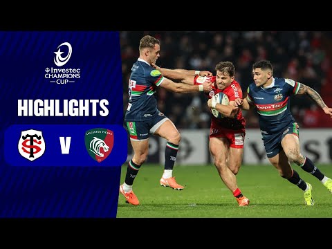 Instant Highlights - Stade Toulousain v Leicester Tigers Round 4 | Investec Champions Cup 2024/25