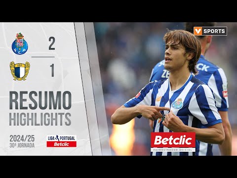 Resumo: FC Porto 2-1 Famalicão (Liga 24/25 #30)